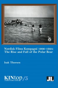 Cover of the book Nordisk Films Kompagni 1906-1924 - by Isak Thorsen