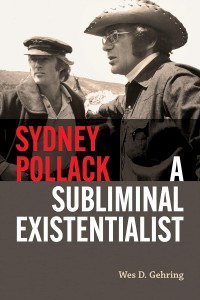 Cover of the book Sydney Pollack - by Wes D. Gehring