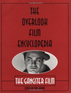 Couverture du livre The Gangster Film - Sous la direction de Phil Hardy