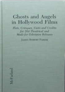 Cover of the book Ghosts and Angels in Hollywood Films - by James&nbsp;Robert&nbsp;Parish