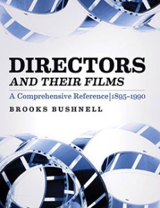 Couverture du livre Directors and Their Films - de Brooks Bushnell
