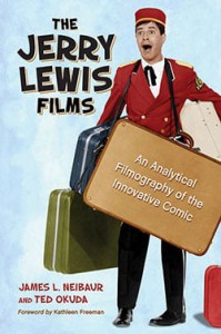 Cover of the book The Jerry Lewis Films - by James L. Neibaur and Ted Okuda