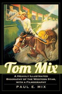 Couverture du livre Tom Mix - de Paul E. Mix