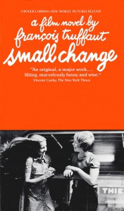 Cover of the book Small Change - by François Truffaut