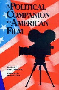 Couverture du livre Political Companion to American Film - de Gary Crowdus