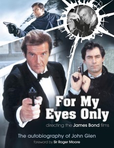 Couverture du livre For My Eyes Only - de John&nbsp;Glen et Marcus&nbsp;Hearn