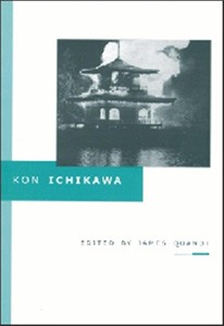 Couverture du livre Kon Ichikawa - Sous la direction de James Quandt