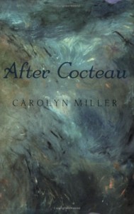 Couverture du livre After Cocteau - de Carolyn&nbsp;Miller