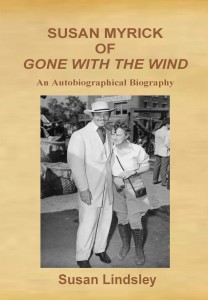Cover of the book Susan Myrick of Gone with the Wind - by Susan&nbsp;Lindsley