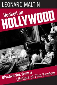 Cover of the book Hooked on Hollywood - by Leonard Maltin