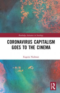 Couverture du livre Coronavirus Capitalism Goes to the Cinema - de Eugene Nulman
