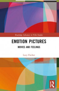 Couverture du livre Emotion Pictures - de Lucy Fischer