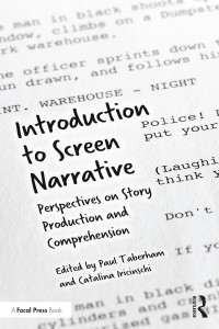 Cover of the book Introduction to Screen Narrative - Edited by Paul Taberham and Catalina Iricinschi