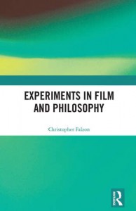 Couverture du livre Experiments in Film and Philosophy - de Christopher Falzon