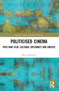 Couverture du livre Politicised Cinema - de Miia Huttunen