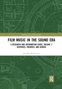 Couverture du livre Film Music in the Sound Era - de Jonathan Rhodes Lee