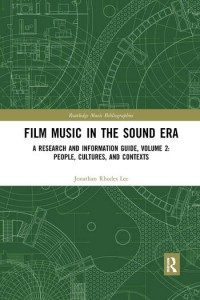Couverture du livre Film Music in the Sound Era - de Jonathan Rhodes Lee