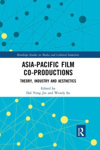 Couverture du livre Asia-Pacific Film Co-productions - Sous la direction de Dal Yong Jin et Wendy Su