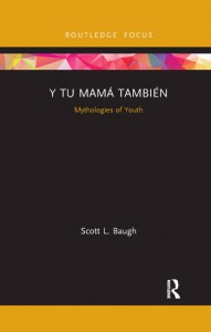 Couverture du livre Y Tu Mamá También - de Scott L. Baugh