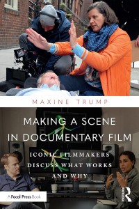 Couverture du livre Making a Scene in Documentary Film - de Maxine Trump