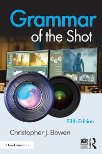 Couverture du livre Grammar of the Shot - de Christopher Bowen