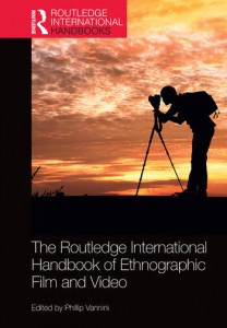 Couverture du livre The Routledge International Handbook of Ethnographic Film and Video - Sous la direction de Phillip Vannini