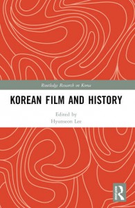 Couverture du livre Korean Film and History - Sous la direction de Hyunseon Lee