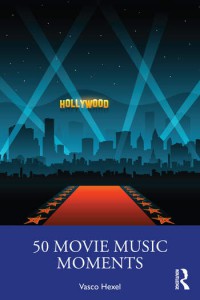 Couverture du livre 50 Movie Music Moments - de Vasco Hexel