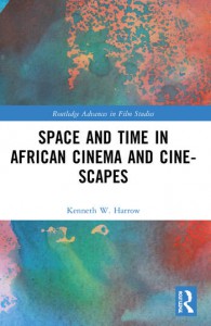 Couverture du livre Space and Time in African Cinema and Cine-scapes - de Kenneth W. Harrow