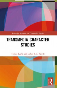 Couverture du livre Transmedia Character Studies - de Tobias Kunz et Lukas R.A. Wilde