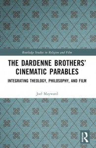 Couverture du livre The Dardenne Brothers' Cinematic Parables - de Joel Mayward
