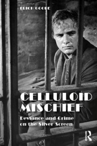 Couverture du livre Celluloid Mischief - de Erich Goode