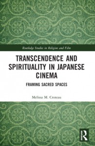 Couverture du livre Transcendence and Spirituality in Japanese Cinema - de Melissa Croteau