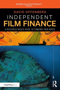 Couverture du livre Independent Film Finance - de David Offenberg