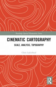 Couverture du livre Cinematic Cartography - de Chris Lukinbeal