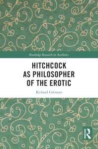 Couverture du livre Hitchcock as Philosopher of the Erotic - de Richard Gilmore