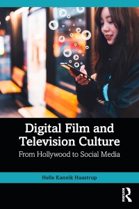 Couverture du livre Digital Film and Television Culture - de Helle Kannik Haastrup