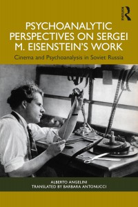 Couverture du livre Psychoanalytic Perspectives on Sergei M. Eisenstein's Work - de Alberto Angelini