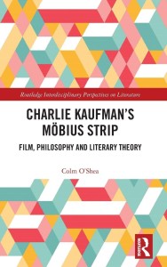 Cover of the book Charlie Kaufman's Möbius Strip - by Colm&nbsp;O’Shea