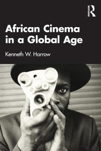 Couverture du livre African Cinema in a Global Age - de Kenneth W. Harrow