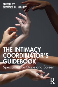 Couverture du livre The Intimacy Coordinator's Guidebook - Sous la direction de Brooke M. Haney