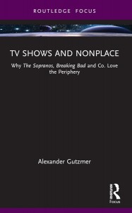 Couverture du livre TV Shows and Nonplace - de Alexander Gutzmer