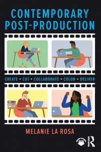Couverture du livre Contemporary Post-Production - de Melanie La Rosa