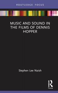 Couverture du livre Music and Sound in the Films of Dennis Hopper - de Stephen Lee Naish