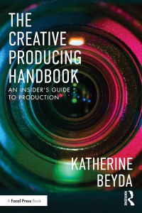 Couverture du livre The Creative Producing Handbook - de Katherine Beyda