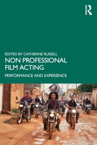 Cover of the book Non-Professional Film Acting - Edited by Catherine&nbsp;Russell