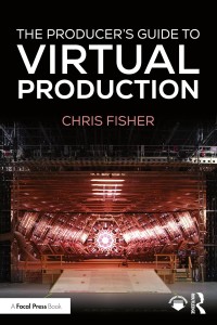 Cover of the book The Producer's Guide to Virtual Production - by Chris&nbsp;Fisher