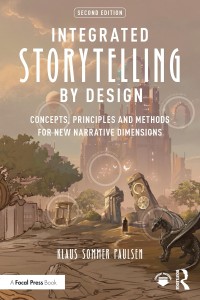 Integrated Storytelling by Design:Concepts, Principles and Methods for New Narrative Dimensions