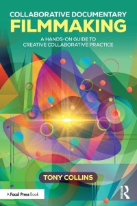 Couverture du livre Collaborative Documentary Filmmaking - de Tony&nbsp;Collins