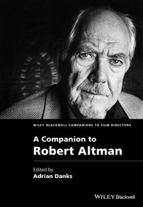 Couverture du livre A Companion to Robert Altman - Sous la direction de Adrian Danks
